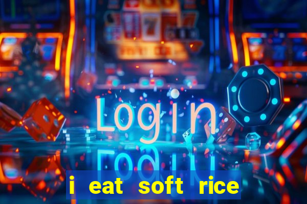 i eat soft rice in another world cap 1 pt br